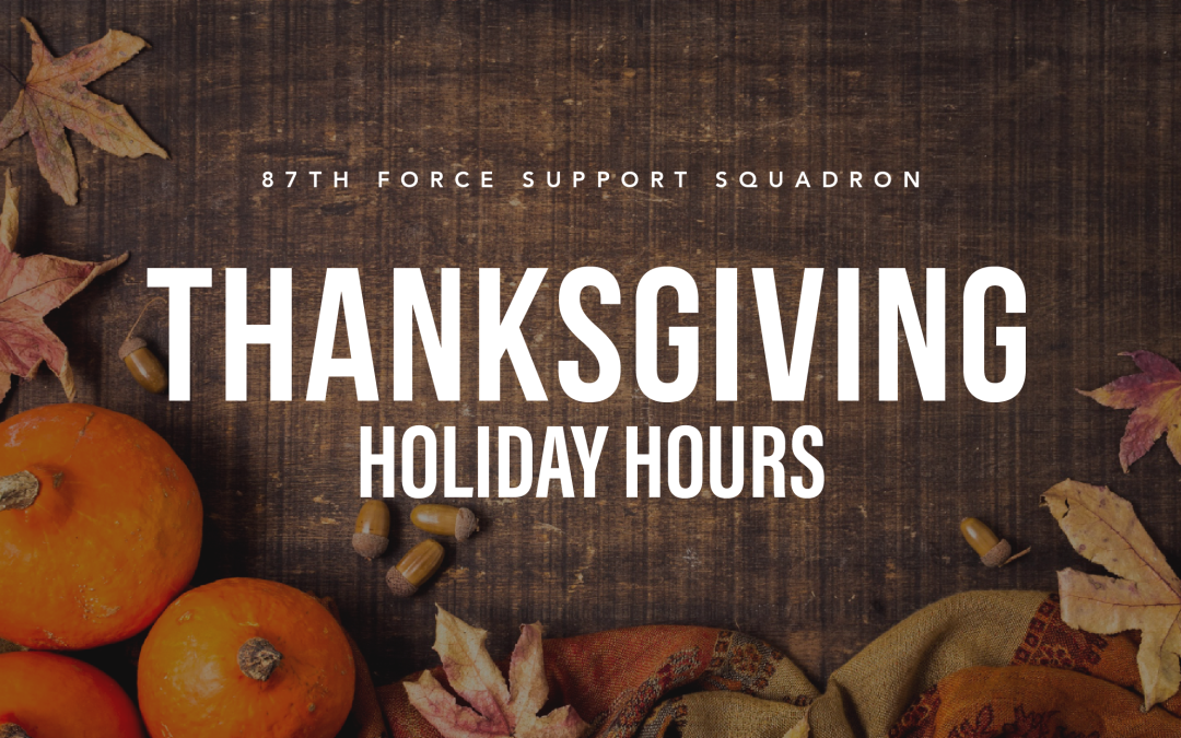 87FSS Holiday Hours