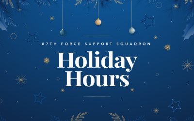 87FSS Holiday Hours